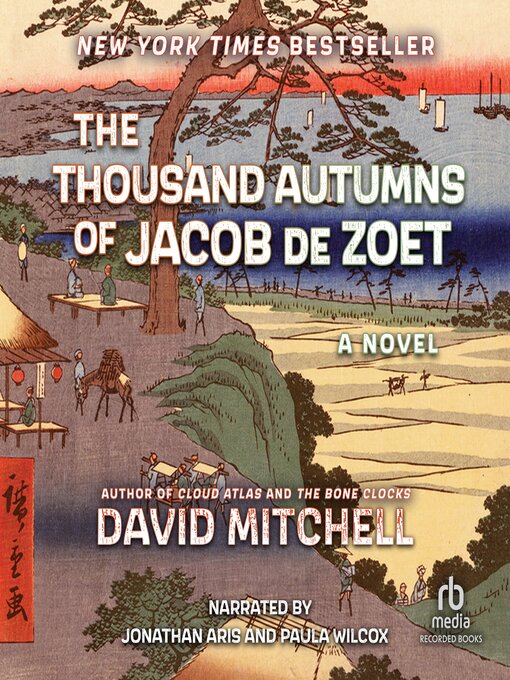 Title details for The Thousand Autumns of Jacob de Zoet by David Mitchell - Available